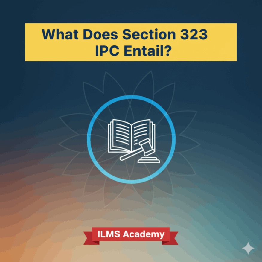 What Does Section 323 IPC  Entail?