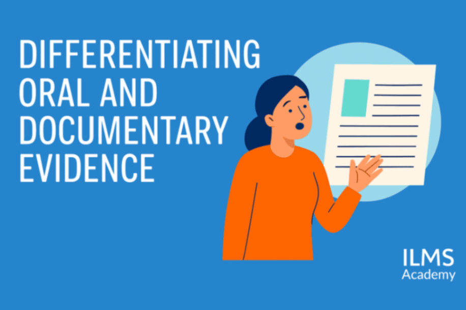 Differentiating Oral and Documentary Evidence