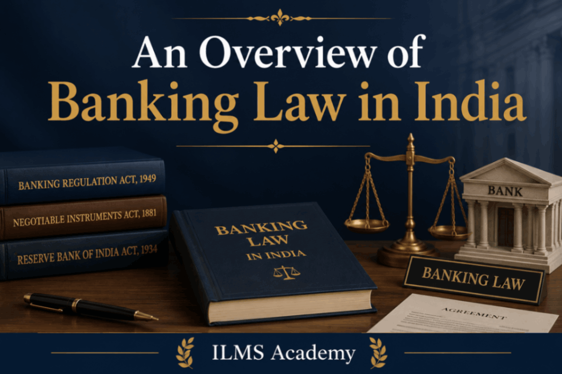 An Overview of Banking Law in India  Introduction