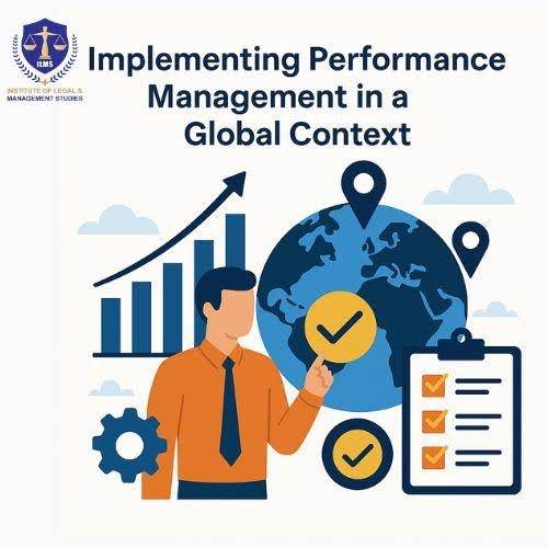 Implementing Performance Management in a Global Context | Trends, Technology, Cultural Challenges, and Best Practices