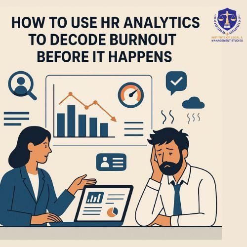 How to Use HR Analytics to Decode Burnout Before It Happens