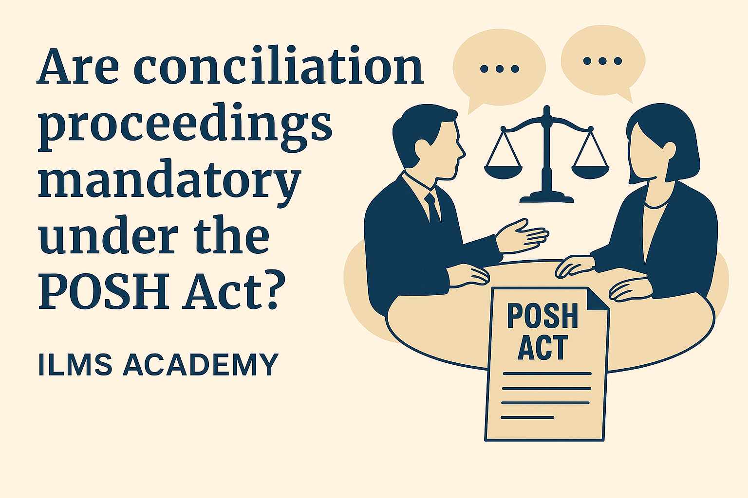 Are Conciliation Proceedings Mandatory under the POSH Act?