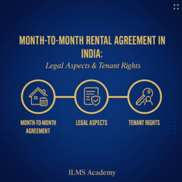 Month-to-Month Rental Agreement in India: Legal Aspects and Tenant Rights