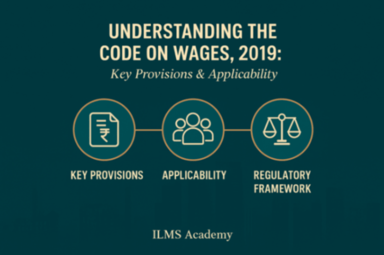 Understanding the Code on Wages, 2019: Key Provisions and Applicability