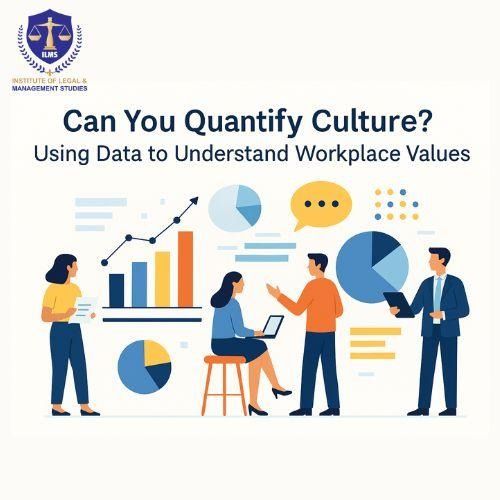  Can You Quantify Culture? Using Data to Understand Workplace Values