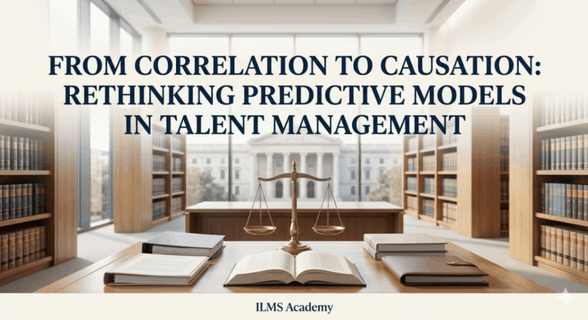 From Correlation to Causation: Rethinking Predictive Models in Talent Management