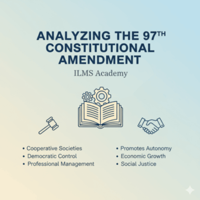 Analyzing the 97th Constitutional Amendment
